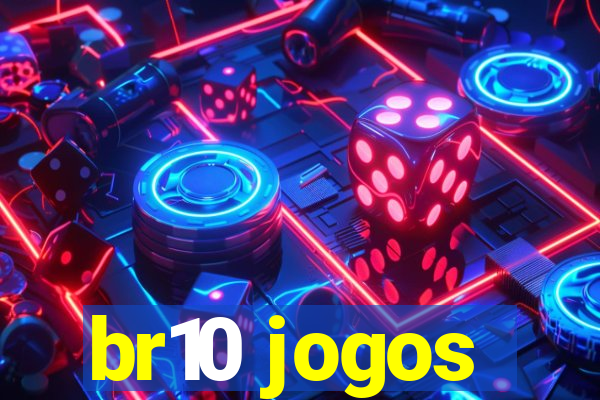 br10 jogos